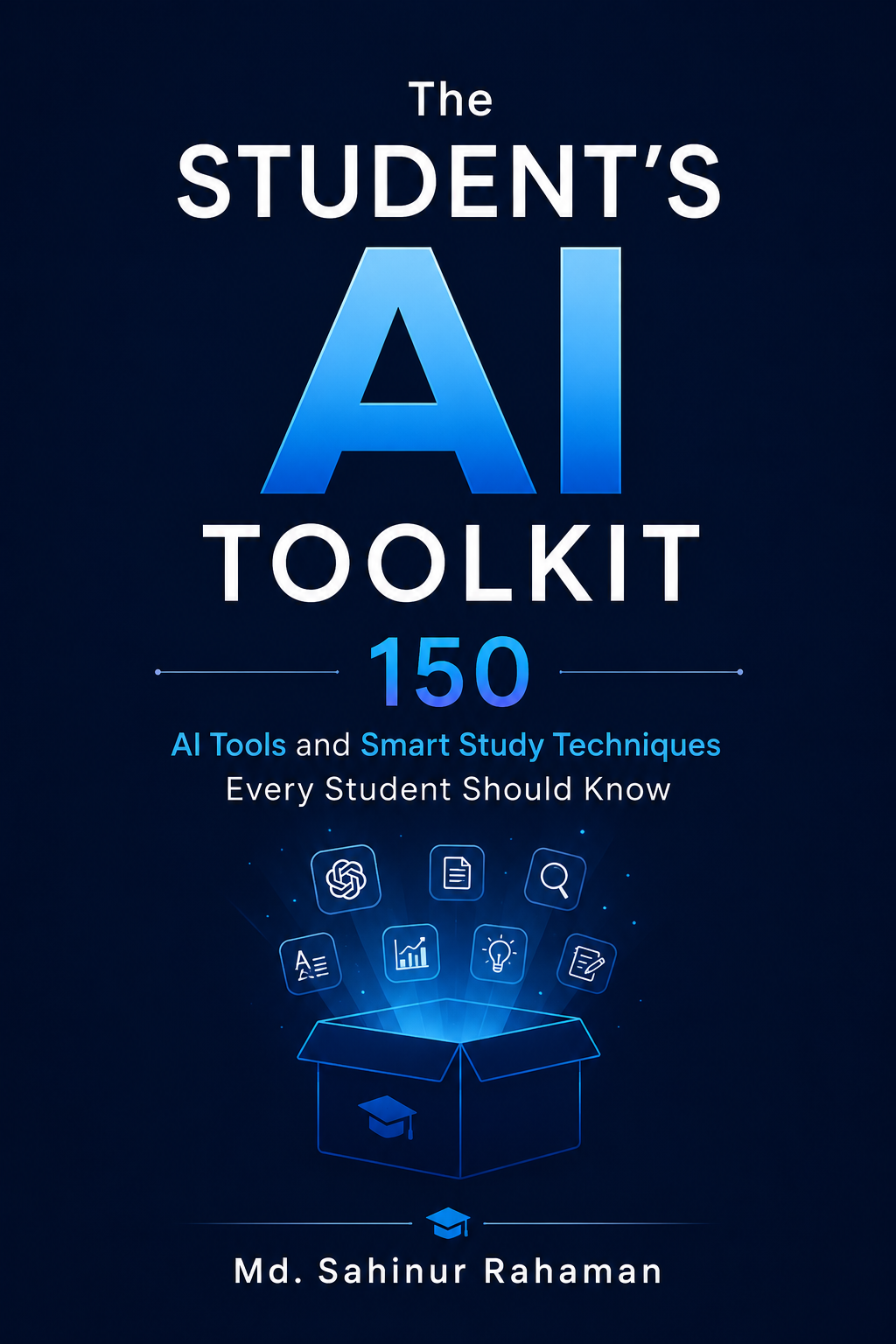 The Student's AI Toolkit